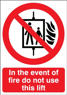 In The Event Of Fire Do Not Use This Lift Safety Sign - Portrait ...